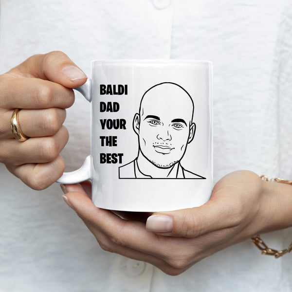 Baldi Dad Your The Best Mug Personalised Customised Gift Present Birthday Christmas Fathers Day Dad Daddy Grandad Ceramic Coffee Cup Drinkware Tea